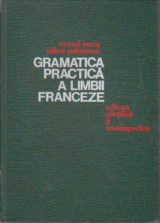 Gramatica practica a limbii franceze