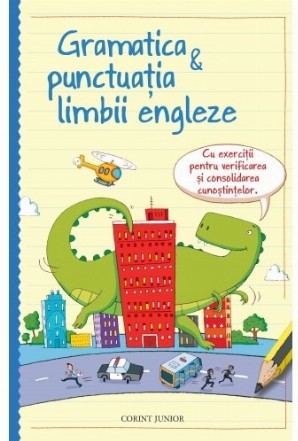 Gramatica & punctuaţia limbii engleze