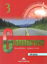 Grammarway 3. English Grammar Book (with answers)