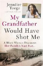 My Grandfather Would Have Shot Me