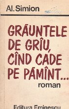 Grauntele griu cind cade pamant