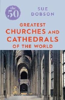 50 Greatest Churches and Cathedrals