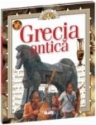 Grecia antica (Descopera Lumea)