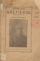 Grefierul - Drama in patru acte