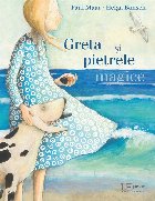 Greta pietrele magice