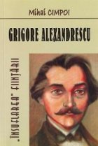 Grigore Alexandrescu: insuflarea fiintarii