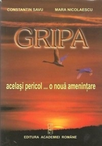 Gripa - acelasi pericol... o noua amenintare