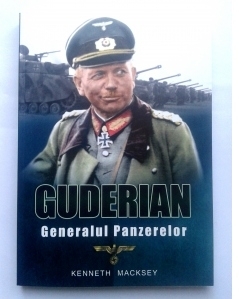 Guderian: Generalul Panzerelor