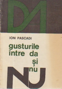 Gusturile intre da si nu