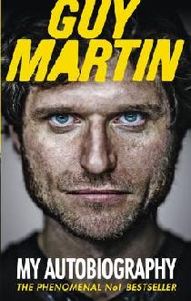 Guy Martin: My Autobiography