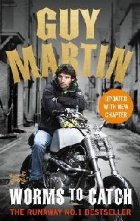 Guy Martin: Worms Catch