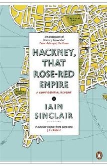 Hackney, That Rose-Red Empire