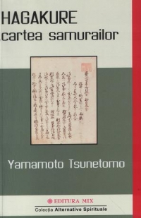 HAGAKURE - CARTEA SAMURAILOR