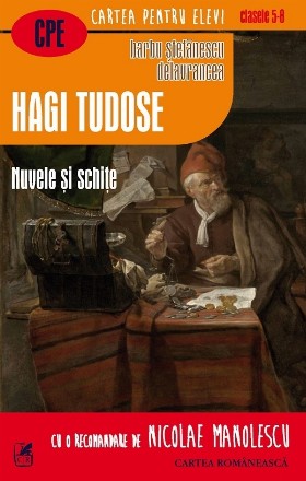 Hagi Tudose. Nuvele si schite