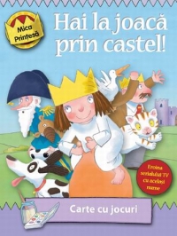 Hai la joaca prin castel! - carte cu jocuri