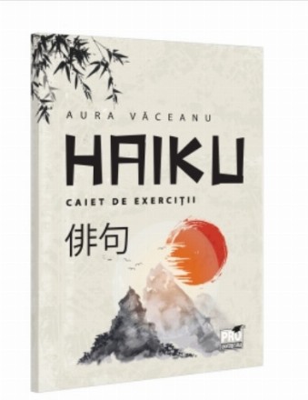 Haiku : caiet de exerciţii