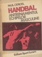 Handbal - Antrenamentul echipelor masculine