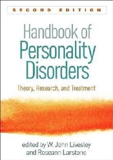 Handbook of Personality Disorders, Second Edition