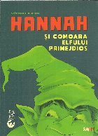 Hannah si comoara elfului primejdios (Editie bilingva, romana-engleza)