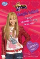 Hannah Montana - Magia iubirii