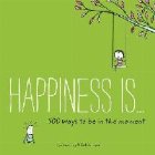 Happiness 500 Ways the Moment