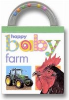 Happy Baby Farm (Shake, Rattle, and Read!)