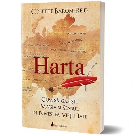 Harta. Cum sa gasesti magia si sensul in povestea vietii tale (editia a doua)