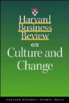 Harvard Business Review Culture and Change