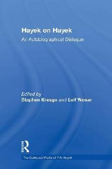 Hayek on Hayek