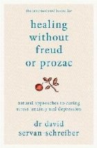 Healing Without Freud or Prozac