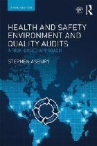 Health and Safety, Environment and Quality Audits