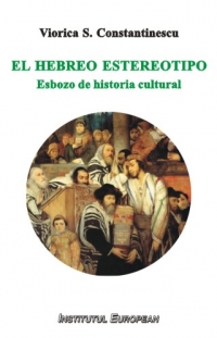 El hebreo estereotipo. Esbozo de historia cultural