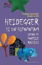 Heidegger hipopotam intra Portile Raiului