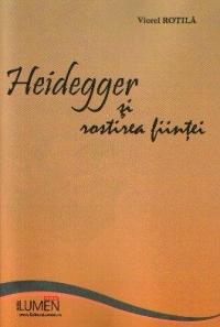 Heidegger si rostirea fiintei