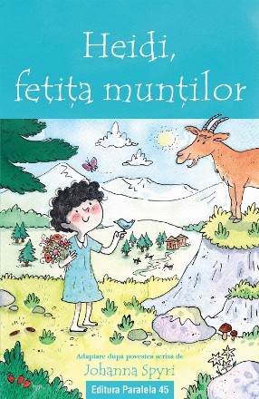 Heidi, fetiţa munţilor