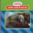 Locomotiva Thomas - Henry sare in ajutor