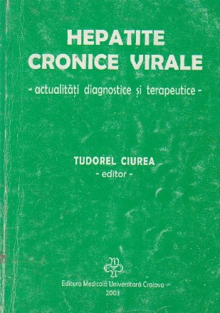 Hepatite cronice virale - actualitati diagnostice si terapeutice