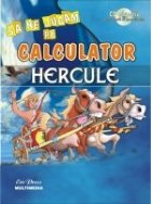 Hercule jucam calculator (CD educativ