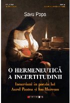 O hermeneutică a incertitudinii : incursiuni în poezia lui Aurel Pantea şi Ion Mureşan