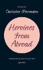 Heroines from Abroad