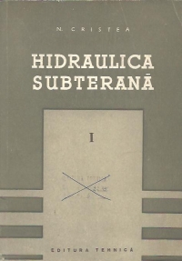 Hidraulica subterana, Volumul I