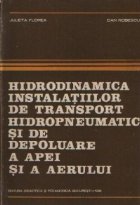 Hidrodinamica instalatiilor de transport hidropneumatic si de depoluare a apei si a aerului