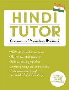 Hindi Tutor: Grammar and Vocabulary Workbook (Learn Hindi wi