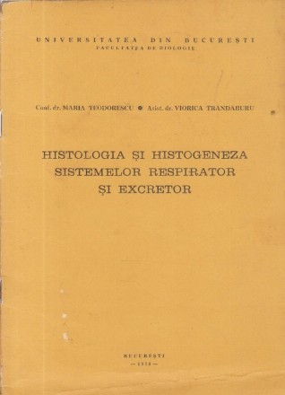 Histologia si histogeneza sistemelor respirator si excretor