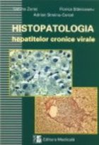 Histopatologia hepatitelor cronice virale