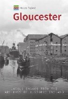 Historic England: Gloucester