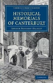 Historical Memorials of Canterbury