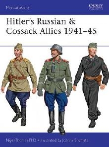 Hitler's Russian & Cossack Allies 1941-45