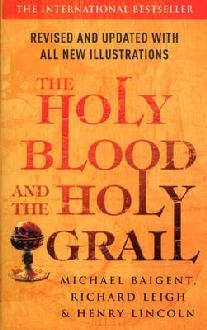 Holy Blood And The Holy Grail