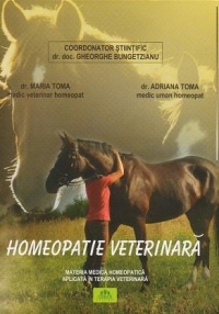 Homeopatie veterinara. Materia medica homeopatica aplicata in terapia veterinara